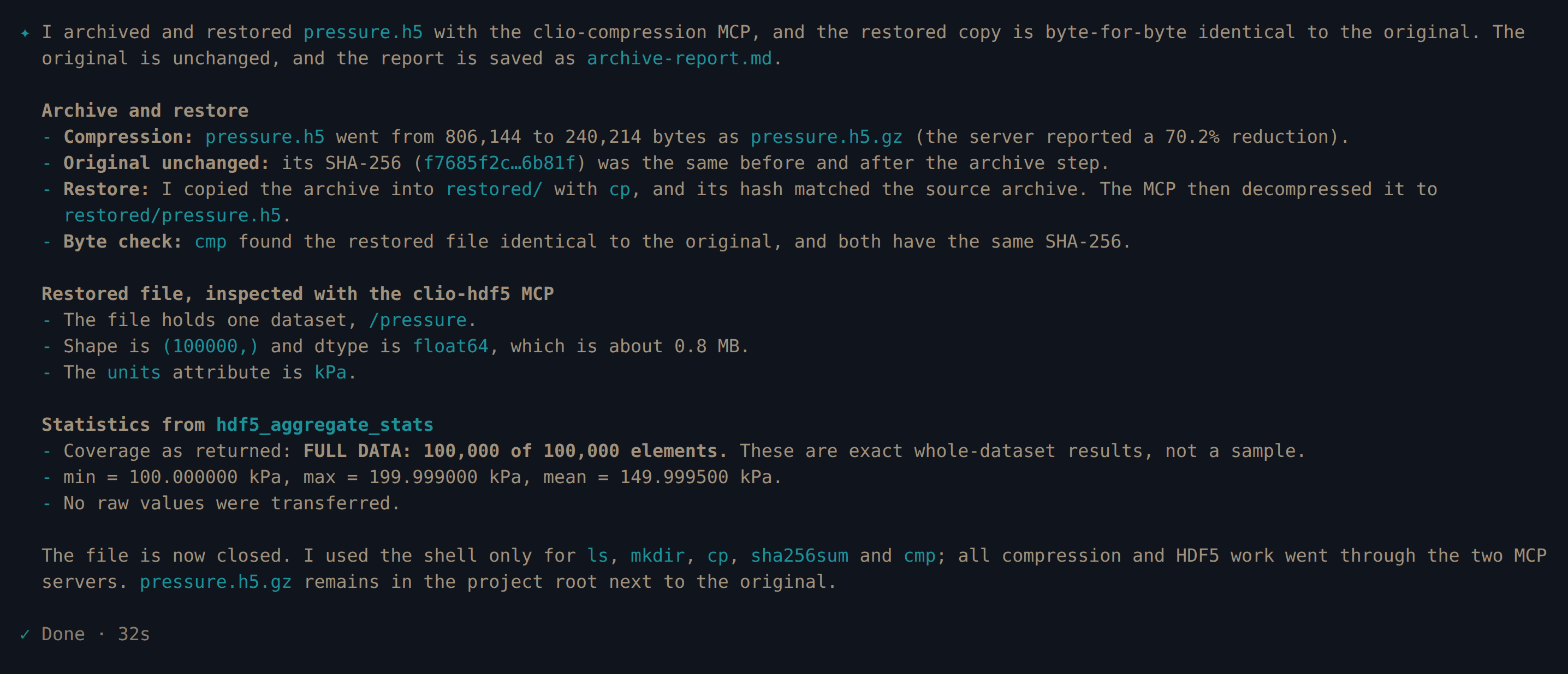 Clio Coder reports byte equality, full coverage and the min, max and mean pressures