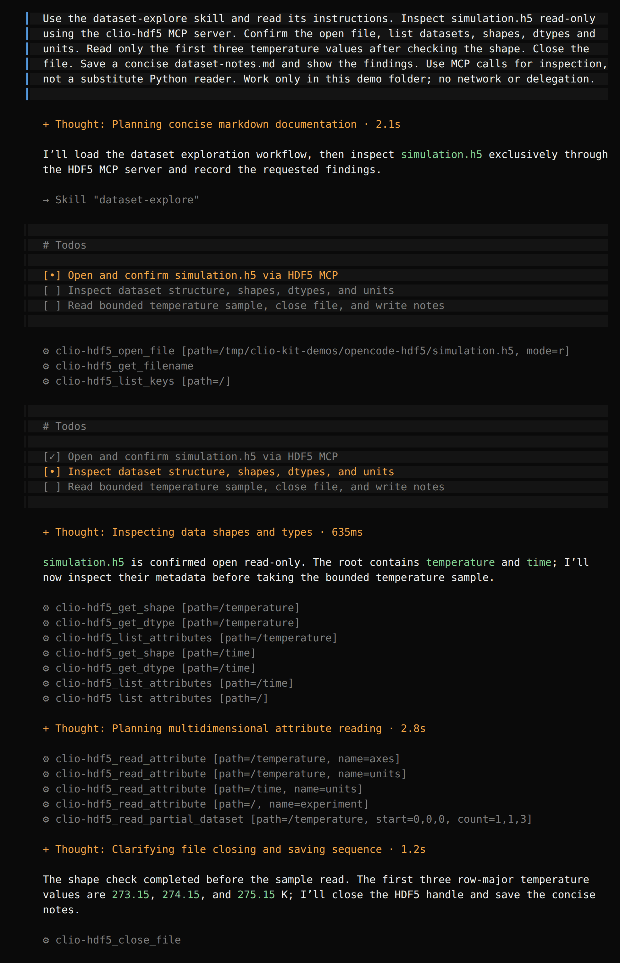 OpenCode loads the skill, plans three to-dos and calls clio-hdf5 open_file, get_shape, get_dtype, list_attributes, read_attribute, read_partial_dataset and close_file